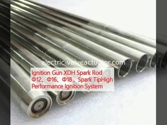 발화 총 XDH 스파크 막대 Φ12、Φ16、Φ18, 스파크 톱 고성능 발화 시스템